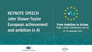 KEYNOTE SPEECH John Shawe-Taylor European achievement and ambition in 