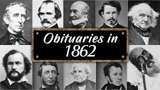 Obituary: Famous Faces WE LOST in 1862