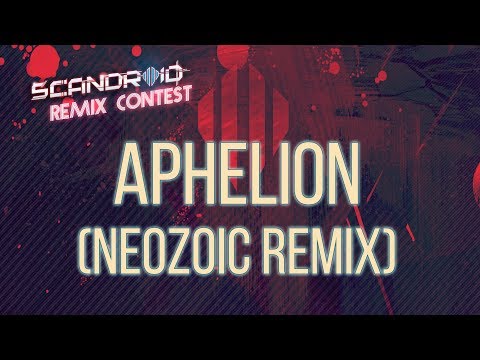 Video thumbnail for Aphelion (Neozoic Remix)