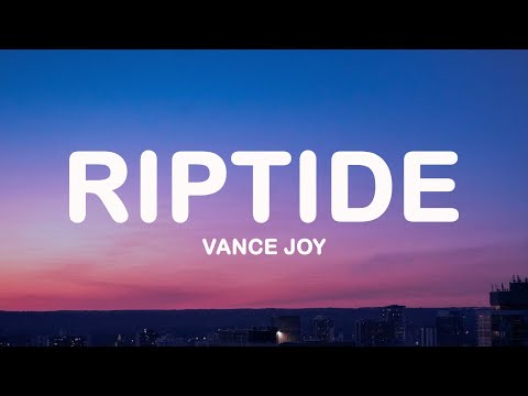 Vance Joy – Riptide (Lyrics)