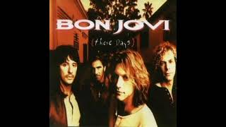 BON JOVI - ALL I WANT IS EVERYTHING