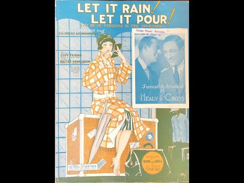 Let It Rain, Let It Pour (1925)