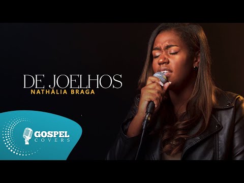 De Joelhos | Cover de Nathália Braga