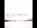 Bloc Party - Helicopter