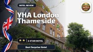 YHA London Thameside Hostel - Best Surprise Hotel | London, United Kingdom🏨