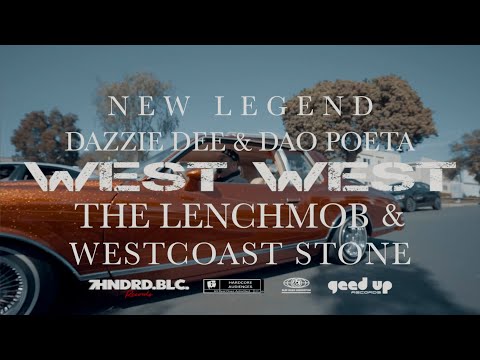 New Legend Ft The Lench Mob & Westcaost Stone   West West