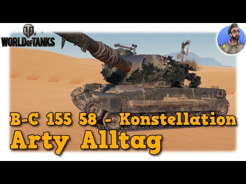 World of Tanks - Bat.-Châtillon 155 58 - Konstellation - Arty Alltag auf Tier 10