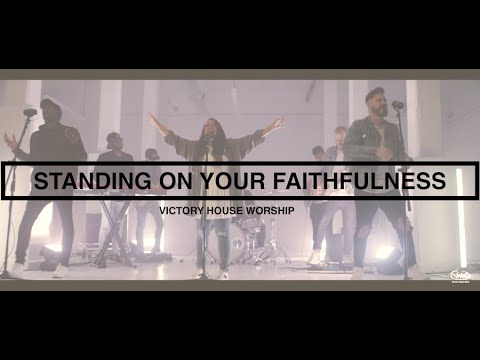 Thumbnail for Standing on Your Faithfulness video