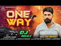 Vijay Jornang | ONE WAY | kala kach kali gadi | new attitude song | one way dj remix @VRAJSTUDIO