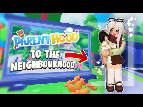 HOUSES ARE HERE | Parenthood Roblox Gameplay