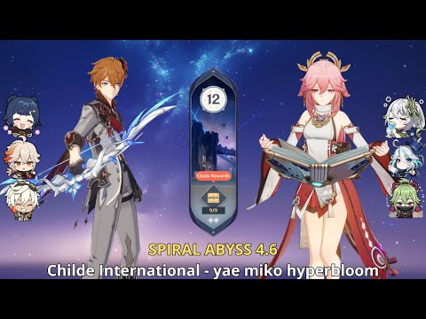 C0 Childe international - C0 Yae miko hyperbloom - Genshin Impact Abyss 4.6 - floor 12 9 Stars