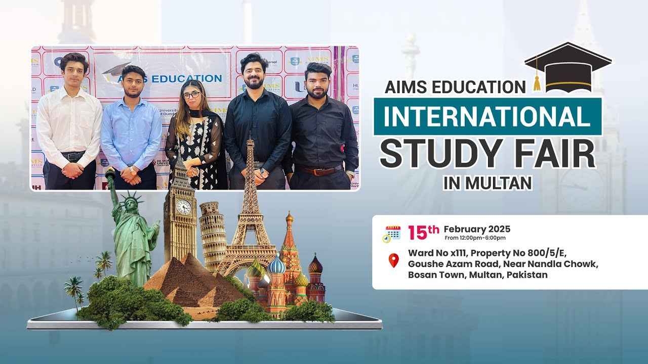 AIMS Education Study Fair 2025 | Your Gateway to Studying Abroad! AIMS Education Multan