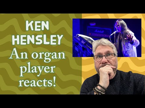 A Hammond Organ player reacts: Ken Hensley