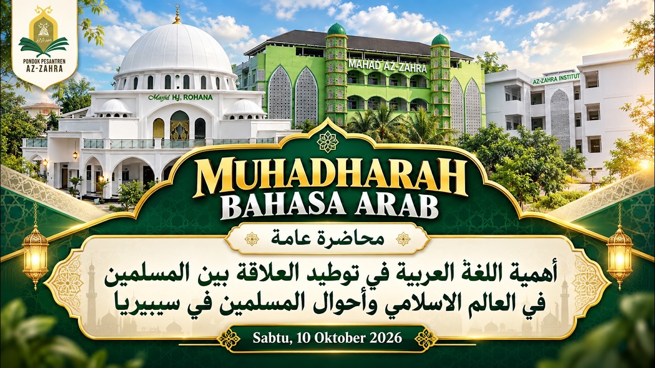 LIVE | Muhadharah Bahasa Arab Ma'had Az-zahra | Ustadz Dr. H. Afrijon Efendi,Lc.MA | Ust Abdul Somad