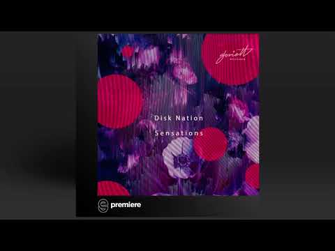 Premiere: Disk Nation - Good Sensations (Filizola Remix) - Soviett Records