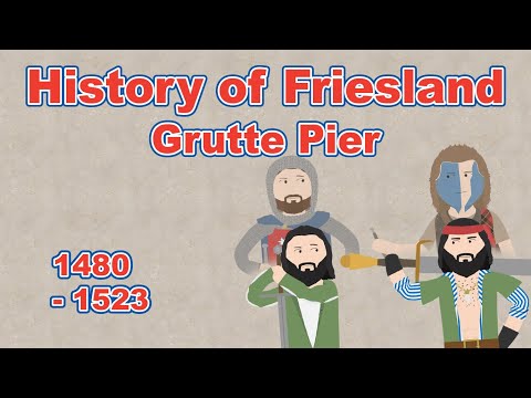 History of Friesland - Grutte Pier, the Frisian William Wallace | Background History