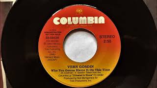 Who You Gonna Blame It On This Time , Vern Gosdin , 1988