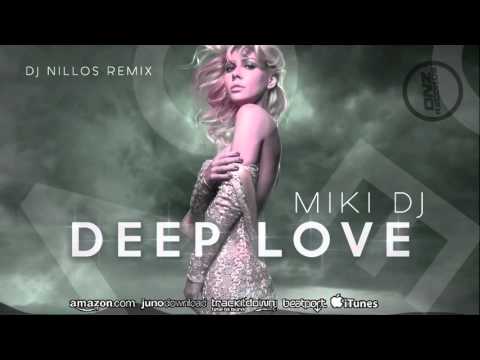 DNZF172 // MIKI DJ - DEEP LOVE DJ NILLOS REMIX (Official Video DNZ RECORDS)