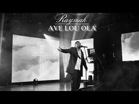 Raymah - Ave Lo'u Ola (Audio)