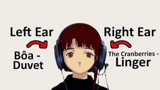 Left Ear Duvet, Right Ear Linger