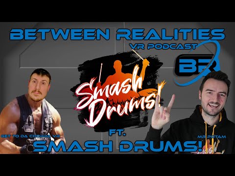 Season 4 Episode 16 Ft. Mr Potam & GetToDaChoppaVR of Smash Drums!