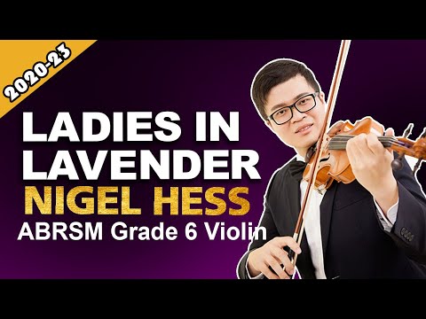 Ladies in Lavender: Nigel Hess - Other Pieces for Grade 6 ABRSM Violin Exam (2020 - 2023)