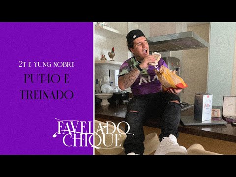 2T - Put4o e Treinado Feat. Yung Nobre 🟣 ( Prod. CHF )