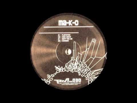 MA-K-O (Pyrotek Sound System) -Korazz- (Passe-Muraille 30)