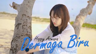 Download lagu Happy Asmara - Dermaga Biru mp3