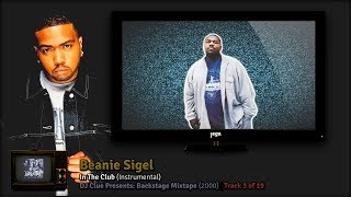 PRODUCED BY: Timbaland. | 14. Beanie Sigel - In The Club (Instrumental)