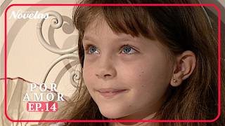 Por Amor Ep. 14| Capítulo Completo | Novela Completa