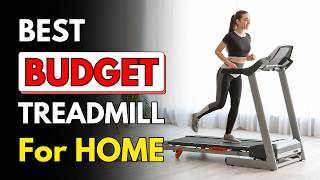 The 5 Best BUDGET Treadmill for Home (2026): Watch THIS to S
