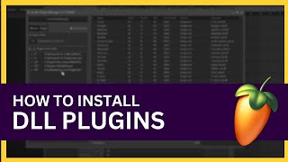 How to Install DLL Plugins to FL Studio 21