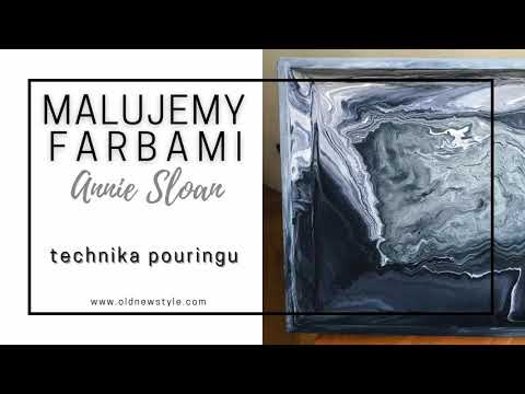 Malowanie farbami kredowymi Annie Sloan. Jak wykonać technikę pouringu - Old New Style