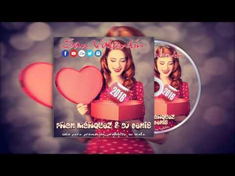14. San Valentín 2016 - Fran Márquez & Dj Genis