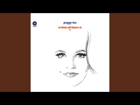 Video thumbnail for Is That All There Is?