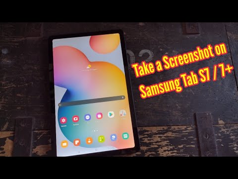 Samsung Galaxy Tab S7 / S7+ Take a Screenshot How to Capture Screen