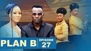 PLAN B -Episode 27. Best Ugandan Drama Series