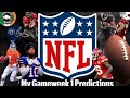 My NFL Gameweek 1 Predictions Upsets Must Watch Games