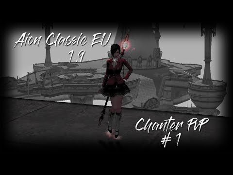 Aion Classic EU - Atreia - Chanter PvP #1