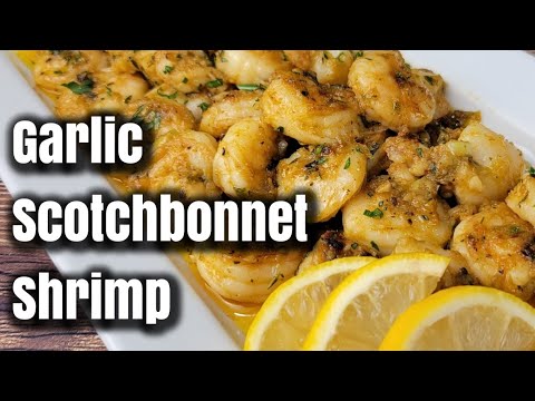 Garlic-Scotch Bonnet Shrimp | Jamaican pepper Shrimp