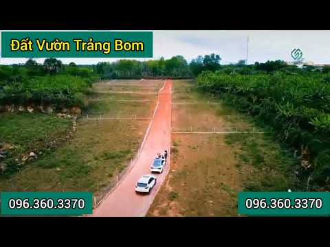 Đất sào, vườn đầu tư trảng bom Đồng nai