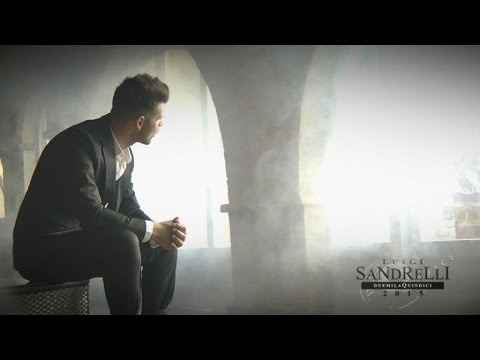 Luigi Sandrelli - L'unico amore VIDEO UFFICIALE LUGLIO 2015