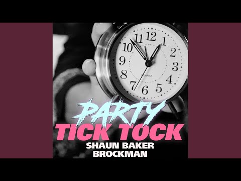 Party Tick Tock (English Original Remix)