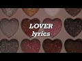 Taylor Swift - Lover (Lyrics) Taylor Swift - Lover (Lyrics)