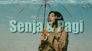 Download lagu Alffy Rev - Senja & Pagi (Feat. Farhad) mp3 Download lagu Alffy Rev - Senja & Pagi (Feat. Farhad) mp3