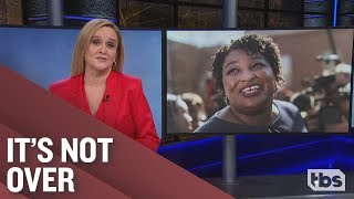 Stacey Abrams V. Everybody | November 7, 2018 Act 2 | Full Frontal on TBS