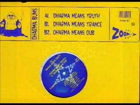Dharma Bums - Dharma Means TRANCE