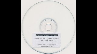 Coldplay - Talk (Junkie XL Dub)