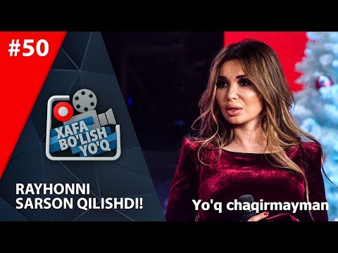 Xafa bo'lish yo'q 50-son Rayhon G'aniyeva chuv tushdi! (12.01.2019)